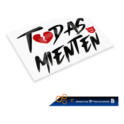 2 Calcomanía Todas Mienten Sticker Vinil Auto Moto 11cm X8cm