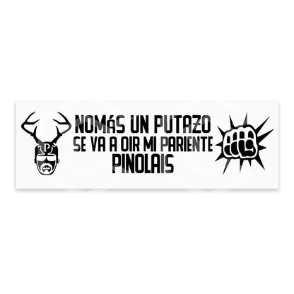 Calcomanía Mi Pariente Pinolais Sticker Vinil Auto 24cm X6cm
