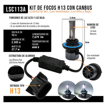 Kit Focos H13 C/ Canbus Csp3570 W7 C/ Ventilador Alta Baja H13