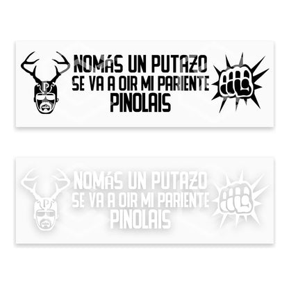 Calcomanía Mi Pariente Pinolais Sticker Vinil Auto 24cm X6cm