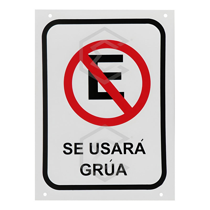 Señalamiento Placa Letrero No Estacionarse Usará Grúa 28x38 Blanco