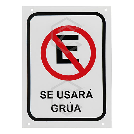 Señalamiento Placa Letrero No Estacionarse Usará Grúa 28x38 Blanco