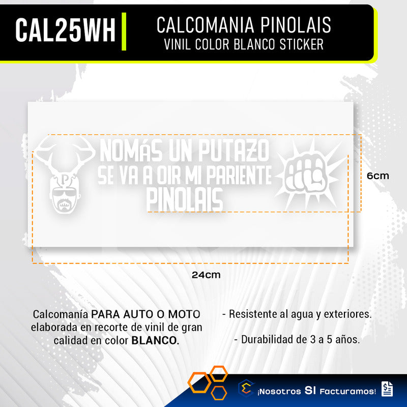 2 Calcomanía Mi Pariente Pinolais Sticker Vinil Auto 24x6cm